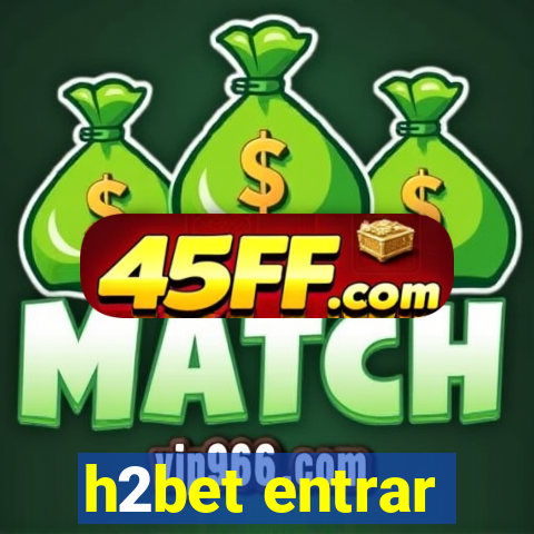 h2bet entrar